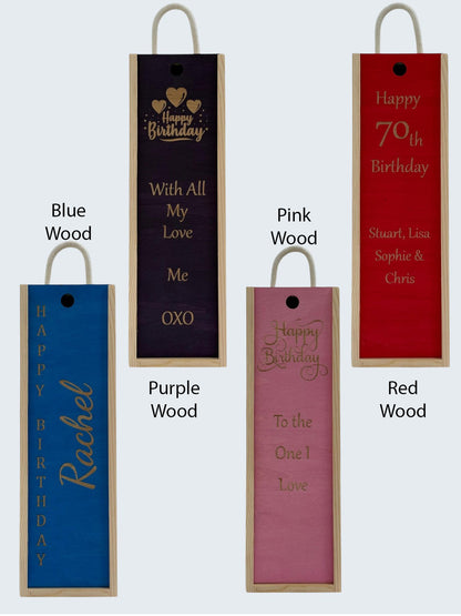 Happy Birthday - Personalise - Bespoke Bottle Box - Choose from 10 Designs - 6 Colours - Wood and Acrylic