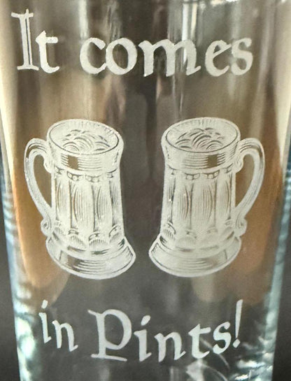 It Comes in Pints - Pint Pots - Engraved Pint Glass - Presentation Box