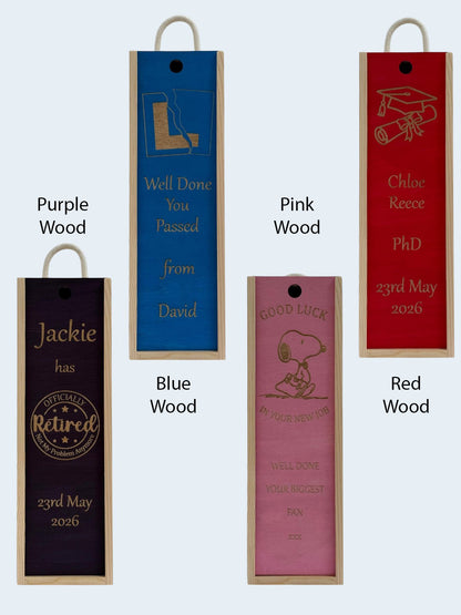 Special Occasions - Personalise - Bespoke Bottle Box - Choose from 10 Designs - 6 Colours - Wood and Acrylic