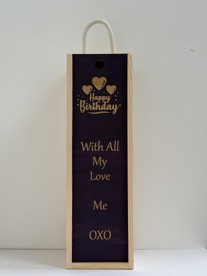 Happy Birthday - Personalise - Bespoke Bottle Box - Choose from 10 Designs - 6 Colours - Wood and Acrylic