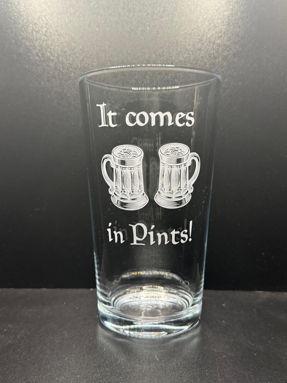 It Comes in Pints - Pint Pots - Engraved Pint Glass - Presentation Box