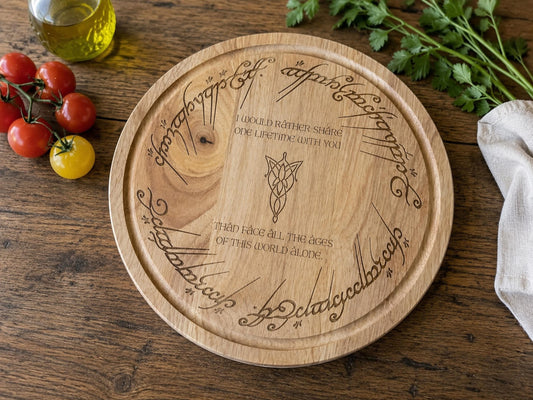 Round wooden board engraved with the Evenstar pendant, a one lifetime with you quote and Elvish-style script