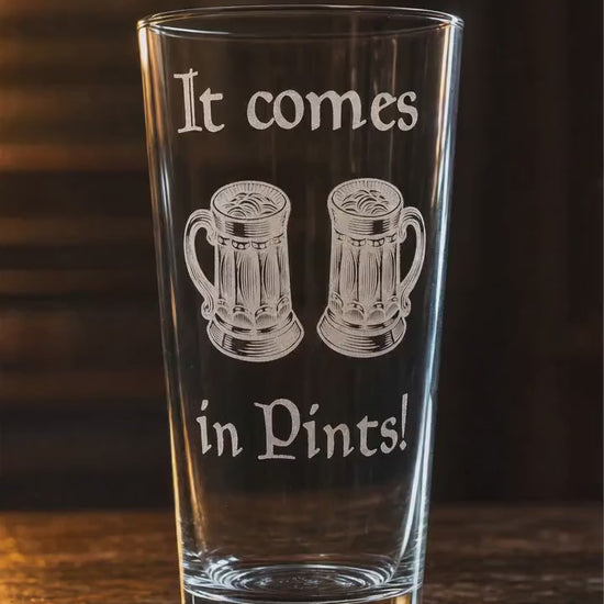 It Comes in Pints Pint Pots Pint Glass, Personalised